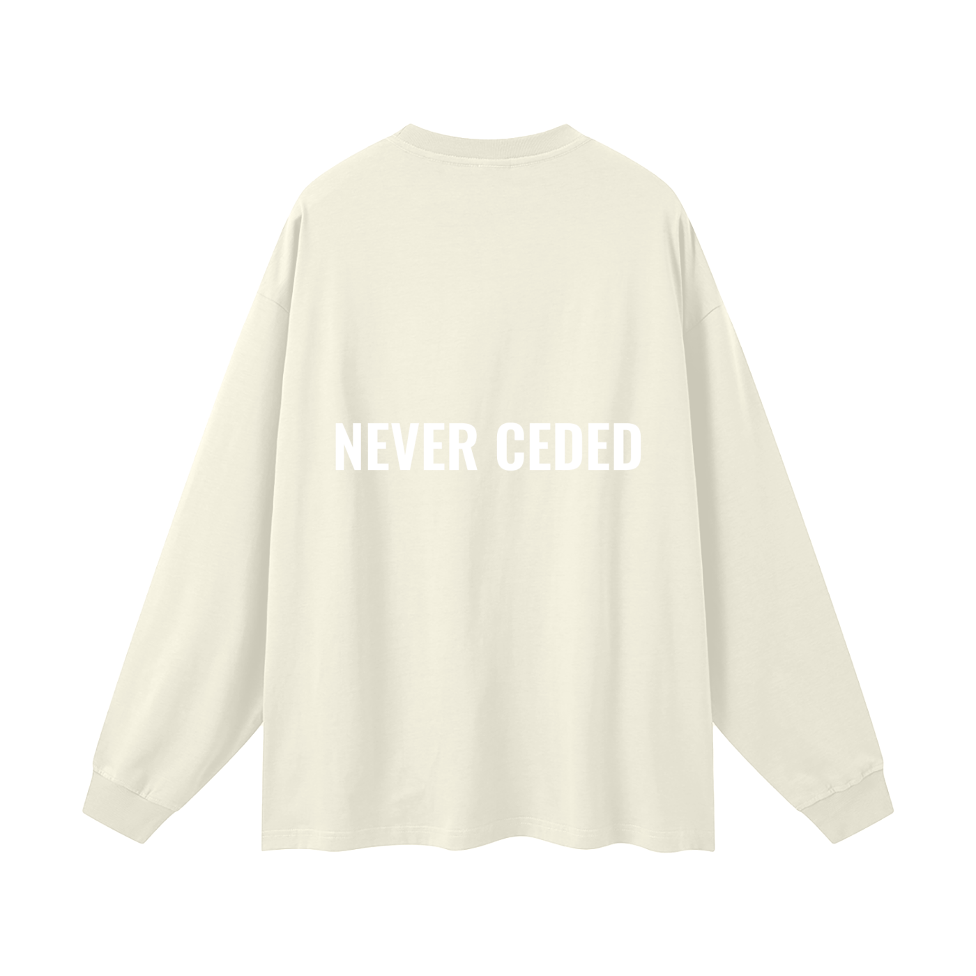 NEVER CEDED Oversized Unisex Long Sleeve T-Shirt